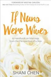 Book cover of If Nuns Were Wives by Shani Chen