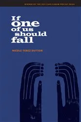 Book cover of If One of Us Should Fall by Nicole Terez Dutton