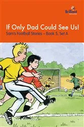 Book cover of If Only Dad Could See Us! by Sheila Blackburn
