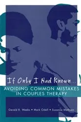 Book cover of If Only I Had Known...: Avoiding Common Mistakes in Couples Therapy by Susanne Methven