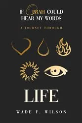 Book cover of If Oprah Could Hear My Words by Wilson, Wade, F.