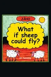 Book cover of If Sheep Could Fly by JÂHO