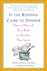 Book cover of If the Buddha Came to Dinner by Unknown