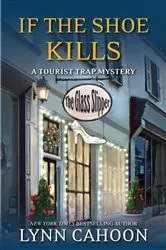Book cover of If the Shoe Kills by Lynn Cahoon
