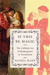 Book cover of If This Be Magic by Daniel Hahn