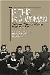 Book cover of If This Is a Woman by Denisa Nešťáková