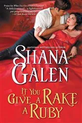 Book cover of If You Give a Rake a Ruby by Shana Galen