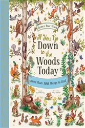 Book cover of If You Go Down to the Woods Today by Rachel Piercey