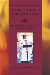 Book cover of If You Preach It, They Will Come by Eduardo A. Samaniego