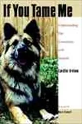 Book cover of If You Tame Me by Leslie Irvine