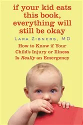 Book cover of If Your Kid Eats This Book, Everything Will Still Be Okay by Unknown