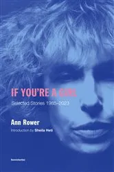 Book cover of If You're a Girl, revised and expanded edition by Ann Rower