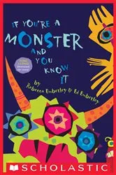 Book cover of If You're A Monster And You Know It by Rebecca Emberley