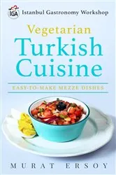 Book cover of I.G.A Vegetarian Turkish Cuisine by Murat Ersoy