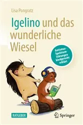 Book cover of Igelino und das wunderliche Wiesel by Lisa Pongratz
