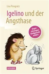Book cover of Igelino und der Angsthase by Lisa Pongratz