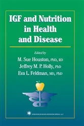 Book cover of IGF and Nutrition in Health and Disease by M. Sue Houston