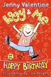 Book cover of Iggy and Me and The Happy Birthday by Jenny Valentine