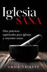 Book cover of Iglesia sana by Craig Tackett