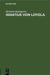 Book cover of Ignatius von Loyola by Hermann Baumgarten