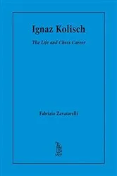Book cover of Ignaz Kolisch by Fabrizio Zavatarelli