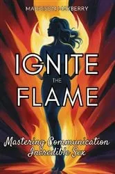 Book cover of Ignite the Flame by Maddison Mayberry