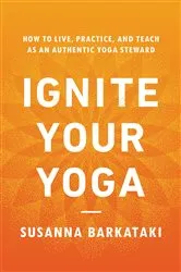 Book cover of Ignite Your Yoga by Unknown