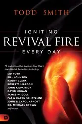 Book cover of Igniting Revival Fire Everyday by Todd Smith
