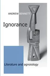 Book cover of Ignorance by Andrew Bennett