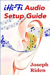 Book cover of iHi-Fi Audio Setup Guide by Joseph Riden