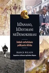 Book cover of IiDanaso, IiDayimani neDemokhrasi by Francis Wilson