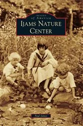 Book cover of Ijams Nature Center by Paul James