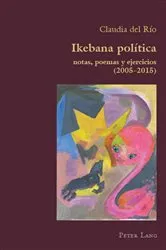 Book cover of Ikebana Politica by Claudio Canaparo
