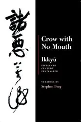 Book cover of Ikkyu: Crow With No Mouth by Stephen Berg