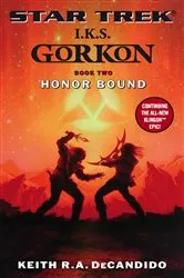 Book cover of I.K.S. Gorkon: Honor Bound by Keith R. A. DeCandido