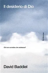 Book cover of Il desiderio di Dio by David Baddiel