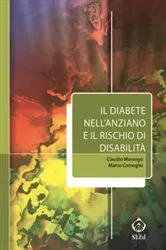 Book cover of Il diabete nell'anziano e il rischio di disabilità by Claudio Marengo