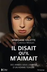 Book cover of Il disait qu'il m'aimait by Morgane Valette