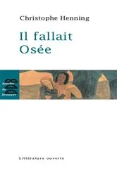 Book cover of Il fallait Osée by Christophe Henning