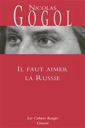 Book cover of Il faut aimer la Russie by Nicolas Gogol