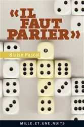 Book cover of «Il faut parier» by Blaise Pascal