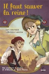 Book cover of Il faut sauver la reine ! by Carl Aderhold