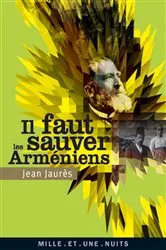 Book cover of Il faut sauver les Arméniens by Jean Jaurès