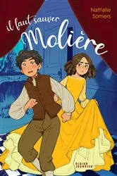 Book cover of Il faut sauver Molière by Nathalie Somers