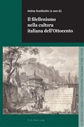 Book cover of Il filellenismo nella cultura italiana dell'Ottocento by Andrea Scardicchio