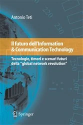 Book cover of Il futuro dell'Information & Communication Technology by Antonio Teti