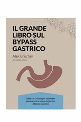 Book cover of Il Grande Libro sul Bypass Gastrico by Alex Brecher