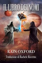 Book cover of Il Libro dei Nomi by Rain Oxford