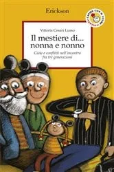 Book cover of Il mestiere di... nonna e nonno by Vittoria Cesari Lusso