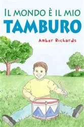 Book cover of Il mondo è il mio tamburo by Unknown